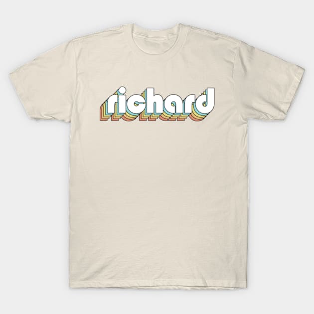 Richard - Retro Rainbow Typography Faded Style T-Shirt by Paxnotods